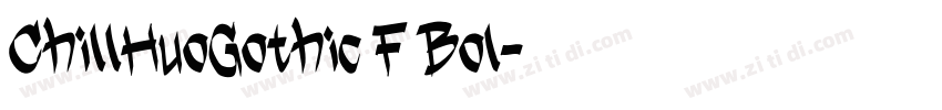 ChillHuoGothic F Bol字体转换